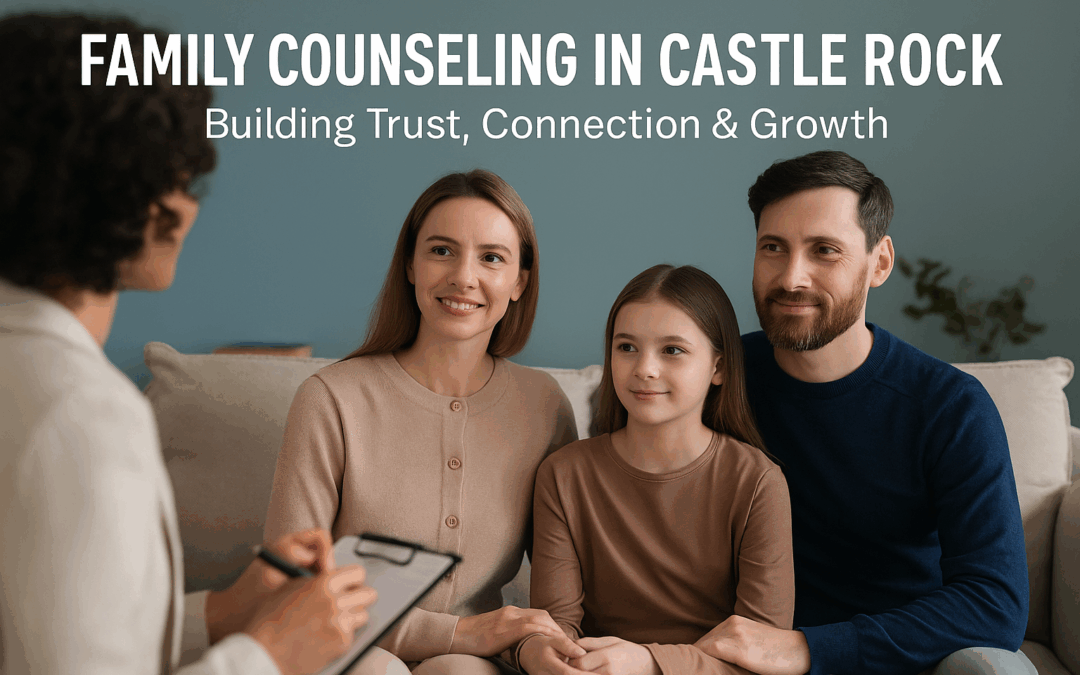 The Complete Guide to Family Counseling: How It Works & How to Know When It’s Time